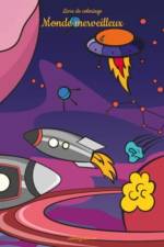 Livre de coloriage Monde merveilleux 1 & 2 af Nick Snels