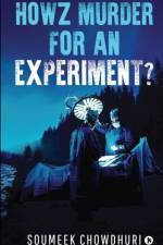 Howz Murder for an Experiment? af Soumeek Chowdhuri