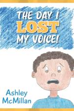 Day I Lost My Voice!