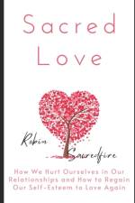 Sacred Love af Robin Sacredfire