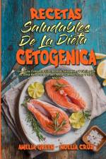 Recetas Saludables De La Dieta Cetogenica af Amelia Green