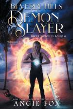 Beverly Hills Demon Slayer af Angie Fox