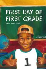 First Day of First Grade af Tamara Pizzoli