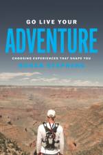 Go Live Your Adventure af Konan Stephens