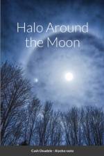 Halo Around the Moon af Cash Onadele