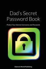 Dad's Secret Password Book af Dubreck World Publishing
