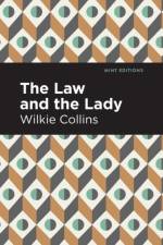 The Law and the Lady af Wilkie Collins