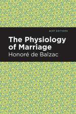 The Physiology of Marriage af Honore de Balzac