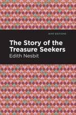The Story of the Treasure Seekers af Edith Nesbit