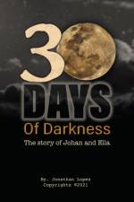 30 Days of Darkness af Jonathan Lopez