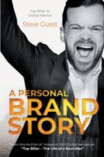 Personal Brand Story af Guest Steve Guest