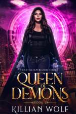 Queen of Demons af Killian Wolf