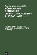 Deutscher Literatur Kalender Auf Das Jahr 1901
