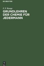 Grundlehren der Chemie fur Jedermann