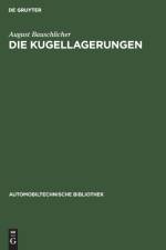 Die Kugellagerungen af Bauschlicher August Bauschlicher