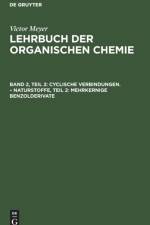 Cyclische Verbindungen. - Naturstoffe, Teil 2