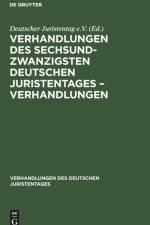 Verhandlungen des Sechsundzwanzigsten Deutschen Juristentages - Verhandlungen