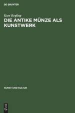 Die antike Munze als Kunstwerk af Kurt Regling