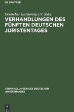 Verhandlungen des funften Deutschen Juristentages
