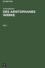 Des Aristophanes Werke Des Aristophanes Werke