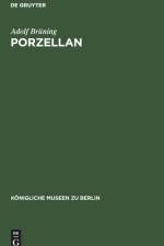 Porzellan af Bruning Adolf Bruning
