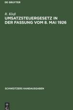 Umsatzsteuergesetz in der Fassung vom 8. Mai 1926 af Klo R. Klo