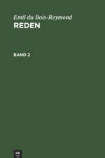 Emil Du Bois-Reymond: Reden. Band 2 af Emil du Bois-Reymond