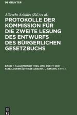 Allgemeiner Theil und Recht der Schuldverhaltnisse Abschn. I, Abschn. II Tit. I.