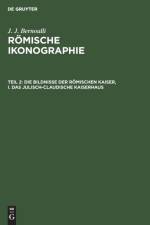 Die Bildnisse Der Roemischen Kaiser, I. Das Julisch-Claudische Kaiserhaus af J J Bernoulli