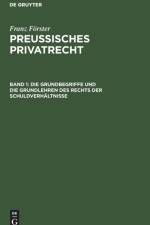 Die Grundbegriffe und die Grundlehren des Rechts der Schuldverhaltnisse