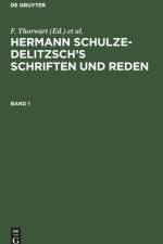 Hermann Schulze-Delitzsch's Schriften und Reden Hermann Schulze-Delitzsch's Schriften und Reden
