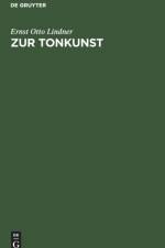 Zur Tonkunst af Ernst Otto Lindner