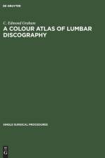 Colour Atlas of Lumbar Discography af C Edmond Graham