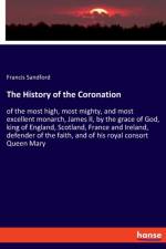 History of the Coronation af Francis Sandford