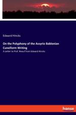 On the Polyphony of the Assyrio Bablonian Cuneiform Writing af Edward Hincks