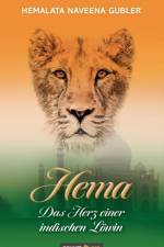 Hema - Das Herz einer indischen Loewin af Hemalata Naveena Gubler