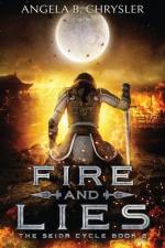 Fire and Lies af Angela Chrysler