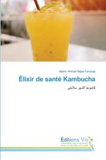 Elixir de sante Kambucha af Naiem Ahmadi Nejad Farsangi