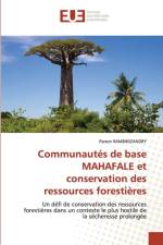Communautes de base MAHAFALE et conservation des ressources forestieres af Parson Rambinizandry