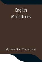 English Monasteries af A Hamilton Thompson