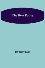 Best Policy af Elliott Flower