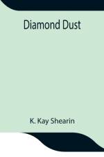 Diamond Dust af K Kay Shearin