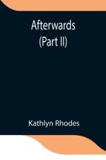 Afterwards (Part II) af Kathlyn Rhodes