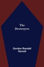 Destroyers af Gordon Randall Garrett