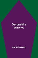 Devonshire Witches af Paul Karkeek