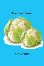 Cauliflower af A A Crozier