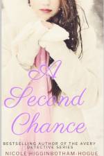 Second Chance af Higginbotham-Hogue Nicole Higginbotham-Hogue