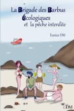 brigade des barbus ecologiques et la peche interdite af Eunice Dm