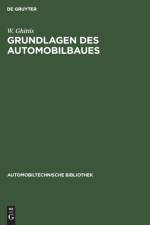 Grundlagen des Automobilbaues af Ghittis W. Ghittis