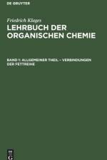 Allgemeiner Theil - Verbindungen Der Fettreihe af Victor Meyer
